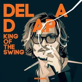 Zahraniční hudba LP DELADAP: King Of The Swing 2024