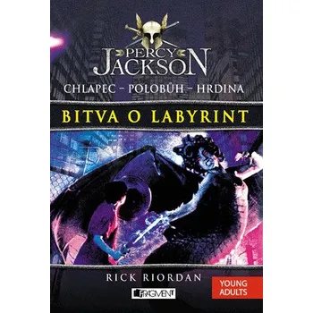 Kniha Percy Jackson – Bitva o labyrint - Rick Riordan (E-Kniha)