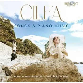 Zahraniční hudba CD Francesco Cilea: Songs & Piano Music 2024