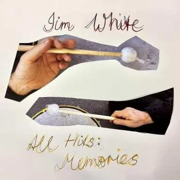 Zahraniční hudba LP Jim White: All Hits: Memories 2024