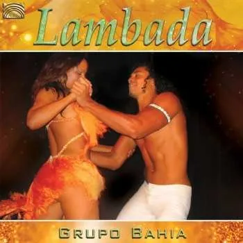 CD El Grupo De Bahia: Lambada 2017
