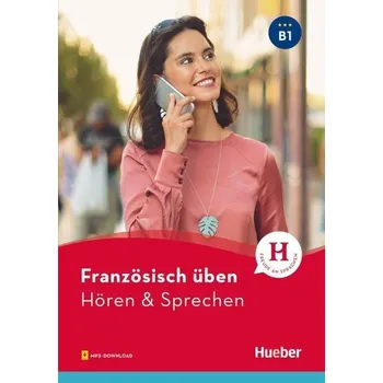 Německý jazyk Französisch üben - Hören & Sprechen B1. Buch mit Audios online - Brossard, Julie