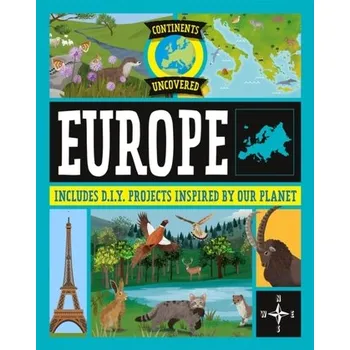 Populárně naučná literatura pro dospělé Continents Uncovered: Europe - Colson, Rob [EN] (2024, Brožovaná, Hachette Children's Group)