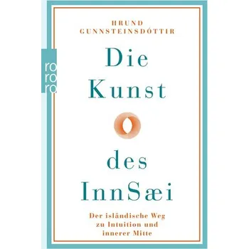 Die Kunst des InnSæi - Gunnsteinsdóttir, Hrund