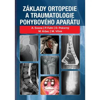 Základy ortopedie a traumatologie…