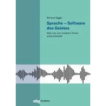 Sprache - Software des Geistes - Egger, Richard
