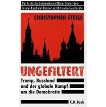Ungefiltert - Steele, Christopher