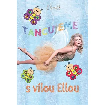 DVD film Tancujeme s vílou Elou - Elenis