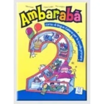 Italský jazyk Ambaraba - Cangiano, Rita [IT] (2007, Brožovaná, Alma Edizioni)