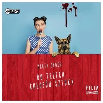 Do trzech chłopów sztuka - Obuch Marta