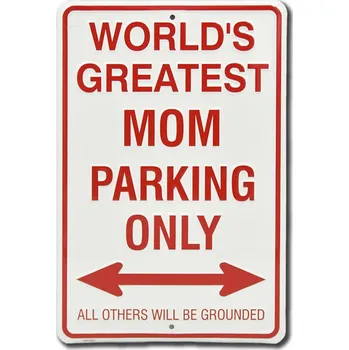 Plechová cedule Plechová cedule Greatest Mom Parking Only 30 cm x 20 cm