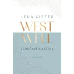 Westwell: Temné světlo lásky - Lena…