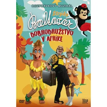 DVD film Strýko Baltazár: Dobrodružstvo v Afrike - Strýko Baltazár