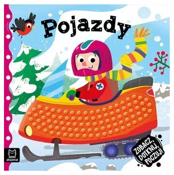 Zobacz dotknij poczuj! Pojazdy Książeczka sensoryczna - Wasilewicz Grażyna