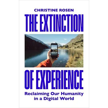 Kniha The Extinction of Experience - Rosen, Christine