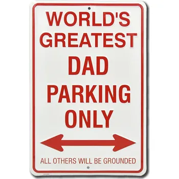 Plechová cedule Plechová cedule Greatest Dad Parking Only 30 cm x 20 cm
