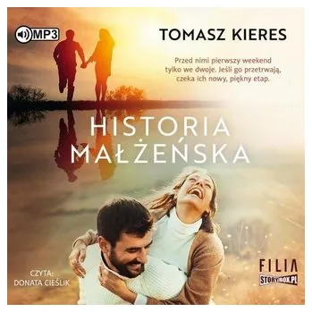 Historia małżeńska audiobook - Tomasz Kieres