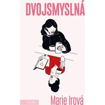 Dvojsmyslná - Marie Irová (2024, brožovaná)