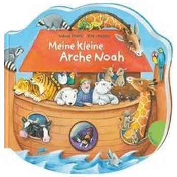 První čtění Dein kleiner Begleiter: Meine kleine Arche Noah - Praml, Sabine