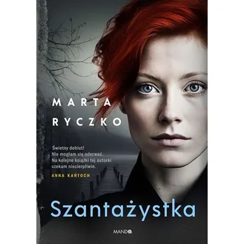 Szantażystka - Marta Ryczko