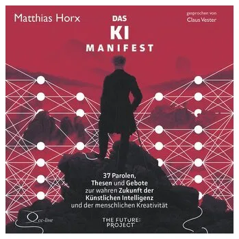 Příroda Das KI-Manifest - Horx, Matthias