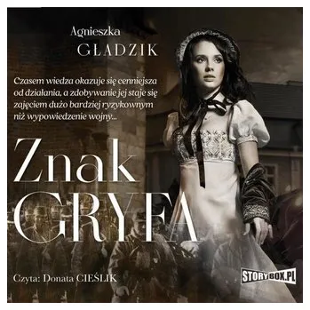 Znak Gryfa audiobook - Gładzik Agnieszka