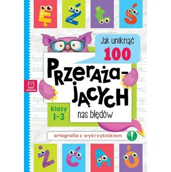 Jak uniknąć 100 przerażających nas błędów - Bogusław Michalec