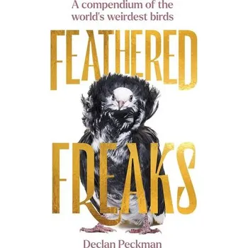 Umění Feathered Freaks - Peckman, Declan