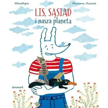 Cizojazyčná kniha Lis, sąsiad i nasza planeta - Fibre Tigre
