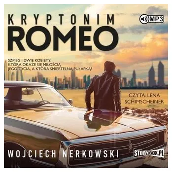 Kryptonim Romeo audiobook - Wojciech Nerkowski