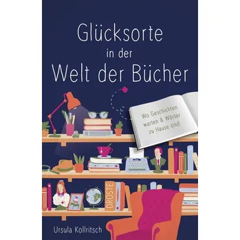 Cestování Glücksorte in der Welt der Bücher - Kollritsch, Ursula