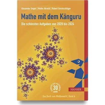 Přírodní věda Mathe mit dem Känguru 6 - Unger, Alexander