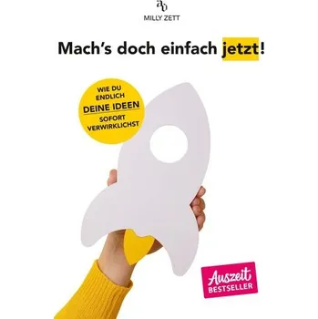 Osobní rozvoj Mach's doch einfach jetzt! - Zett, Milly
