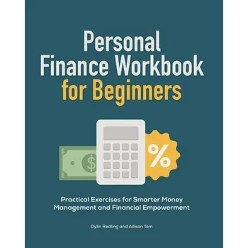Personal Finance Workbook for Beginners - Redling, Dylin