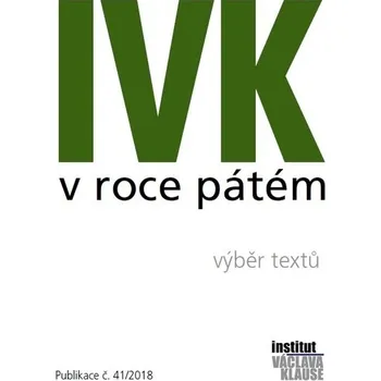 Umění IVK v roce pátém