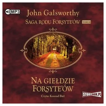 Saga rodu Forsyte'ów T.10 Na giełdzie... audiobook - John Galsworthy