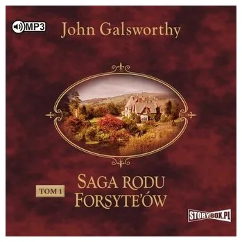 Saga rodu Forsyte'ów T.1 Posiadacz. Audiobook - John Galsworthy