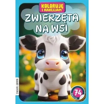 První čtění Koloruję i naklejam, Zwierzęta na wsi - praca zbiorowa