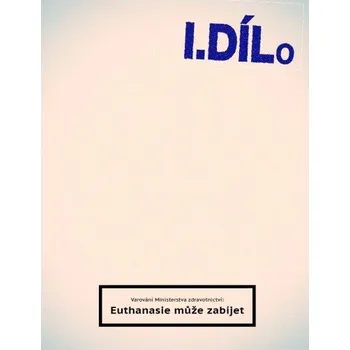 Kniha Spolek přátel euthanasie - Dílo první