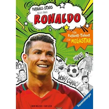První čtění Fußball-Stars - Alles über Ronaldo. Vom Fußball-Talent zum Megastar (Erstlesebuch ab 7 Jahren) - Mugford, Simon