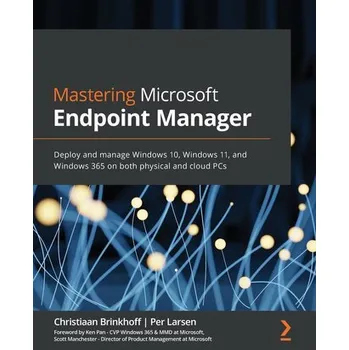 Mastering Microsoft Endpoint Manager - Brinkhoff, Christiaan