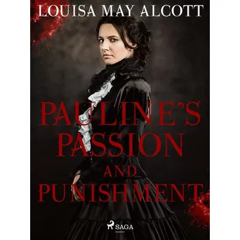 Pauline\'s Passion and Punishment