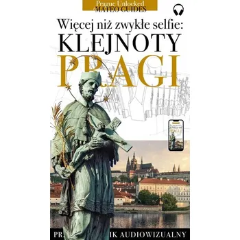 Umění Klejnoty Pragi: Więcej niż selfie (+audio)