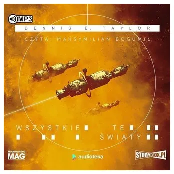 Wszystkie te światy - Taylor Dennis E.