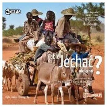 Jechać, nie jechać? T. 1 39 krajów...audiobook - Pablo