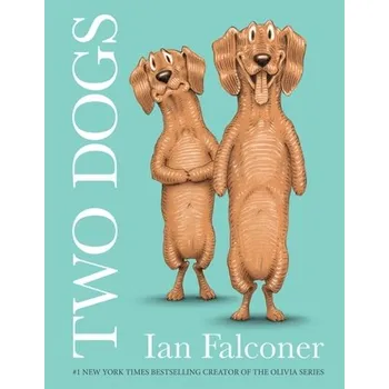 Two Dogs - Falconer Ian [EN] (2023, Brožovaná, HarperCollins Publishers)