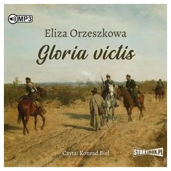 Gloria victis. Audiobook - Eliza Orzeszkowa