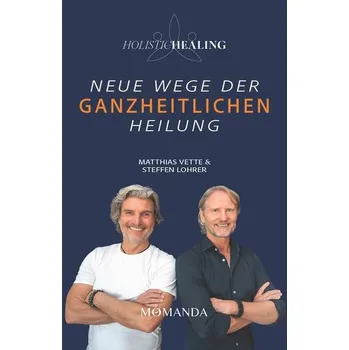 Osobní rozvoj Holistic Healing - Vette-Steinkamp, Matthias