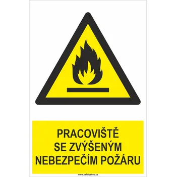 Značení Pracoviště se zvýšeným nebezpečím požáru ISO 7010 samolepící vinylová fólie 300x200 mm