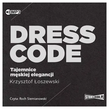 Dress code. Tajemnice męskiej elegancji audiobook - Łoszewski Krzysztof